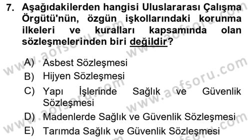 İş Sağlığı ve Güvenliği Dersi 2015 - 2016 Yılı Tek Ders Sınav Soruları 7. Soru
