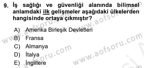 İş Sağlığı ve Güvenliği Dersi 2015 - 2016 Yılı Tek Ders Sınav Soruları 9. Soru