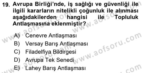 İş Sağlığı ve Güvenliği Dersi 2016 - 2017 Yılı 3 Ders Sınav Soruları 19. Soru