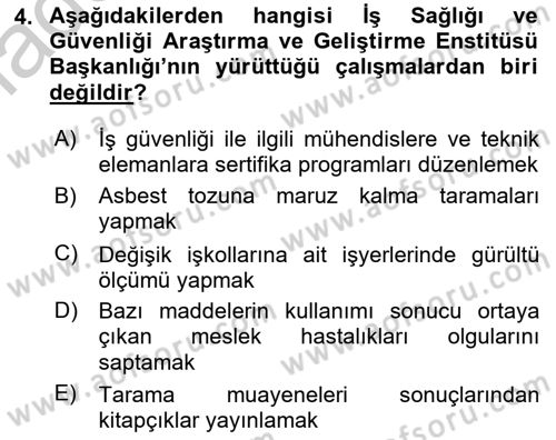İş Sağlığı ve Güvenliği Dersi 2016 - 2017 Yılı 3 Ders Sınav Soruları 4. Soru