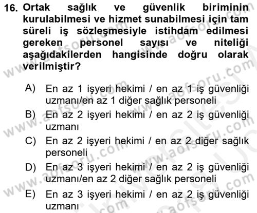 İş Sağlığı ve Güvenliği Dersi 2017 - 2018 Yılı 3 Ders Sınav Soruları 16. Soru