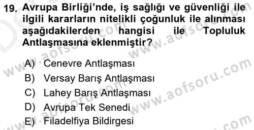 İş Sağlığı ve Güvenliği Dersi 2017 - 2018 Yılı 3 Ders Sınav Soruları 19. Soru