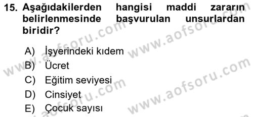 İş Sağlığı ve Güvenliği Dersi 2018 - 2019 Yılı 3 Ders Sınav Soruları 15. Soru