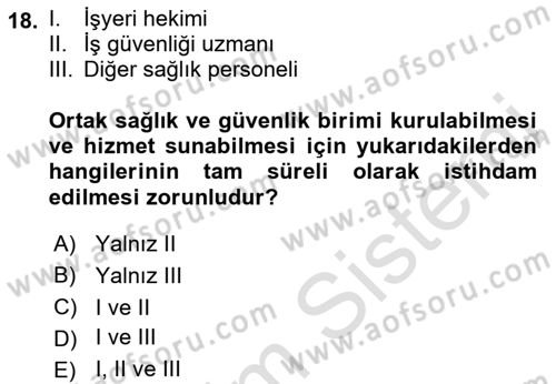 İş Sağlığı ve Güvenliği Dersi 2018 - 2019 Yılı 3 Ders Sınav Soruları 18. Soru