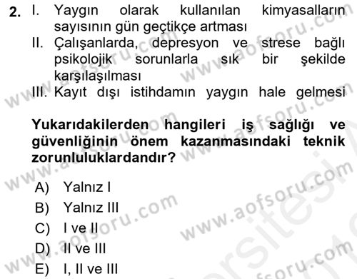 İş Sağlığı ve Güvenliği Dersi 2018 - 2019 Yılı (Vize) Ara Sınav Soruları 2. Soru