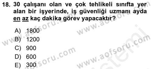 İş Sağlığı ve Güvenliği Dersi 2018 - 2019 Yılı (Final) Dönem Sonu Sınav Soruları 18. Soru