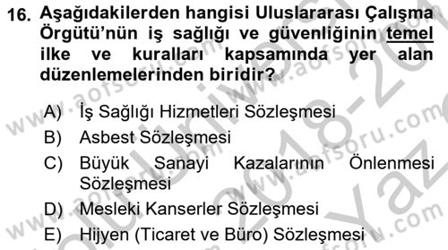 İş Sağlığı ve Güvenliği Dersi 2018 - 2019 Yılı Yaz Okulu Sınav Soruları 16. Soru