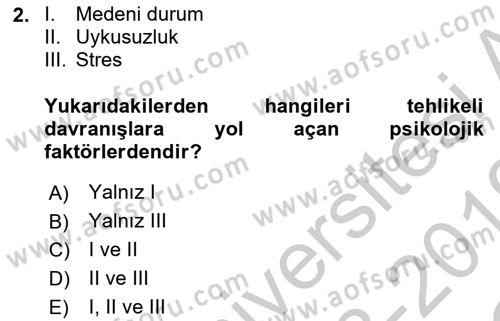 İş Sağlığı ve Güvenliği Dersi 2018 - 2019 Yılı Yaz Okulu Sınav Soruları 2. Soru