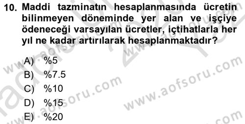 İş Sağlığı ve Güvenliği Dersi 2020 - 2021 Yılı Yaz Okulu Sınavı 10. Soru