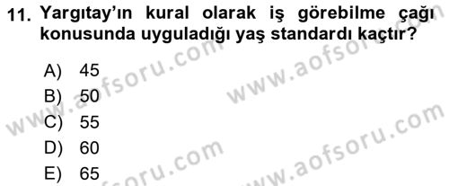 İş Sağlığı ve Güvenliği Dersi 2020 - 2021 Yılı Yaz Okulu Sınav Soruları 11. Soru
