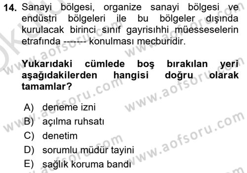 İş Sağlığı ve Güvenliği Dersi 2020 - 2021 Yılı Yaz Okulu Sınav Soruları 14. Soru