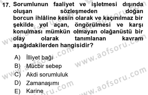 İş Sağlığı ve Güvenliği Dersi 2021 - 2022 Yılı (Vize) Ara Sınav Soruları 17. Soru