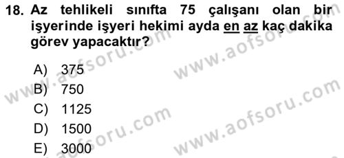 İş Sağlığı ve Güvenliği Dersi 2021 - 2022 Yılı Yaz Okulu Sınav Soruları 18. Soru