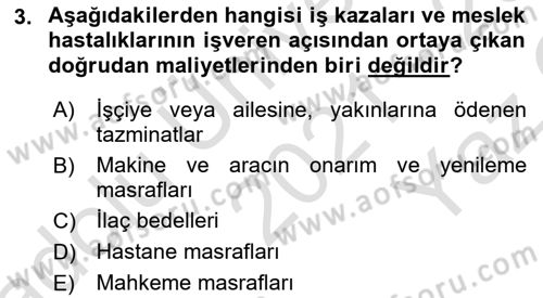 İş Sağlığı ve Güvenliği Dersi 2021 - 2022 Yılı Yaz Okulu Sınav Soruları 3. Soru