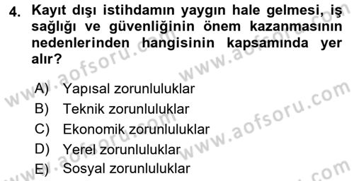 İş Sağlığı ve Güvenliği Dersi 2021 - 2022 Yılı Yaz Okulu Sınav Soruları 4. Soru