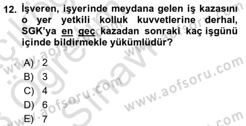 İş Sağlığı ve Güvenliği Dersi 2022 - 2023 Yılı Yaz Okulu Sınav Soruları 12. Soru