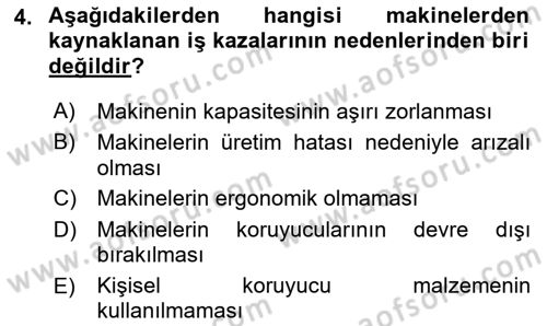 İş Sağlığı ve Güvenliği Dersi 2022 - 2023 Yılı Yaz Okulu Sınav Soruları 4. Soru