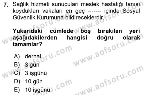 İş Sağlığı ve Güvenliği Dersi 2022 - 2023 Yılı Yaz Okulu Sınav Soruları 7. Soru