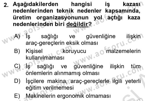 İş Sağlığı ve Güvenliği Dersi 2023 - 2024 Yılı (Final) Dönem Sonu Sınav Soruları 2. Soru