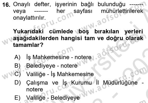 İş Sağlığı ve Güvenliği Dersi 2023 - 2024 Yılı Yaz Okulu Sınav Soruları 16. Soru