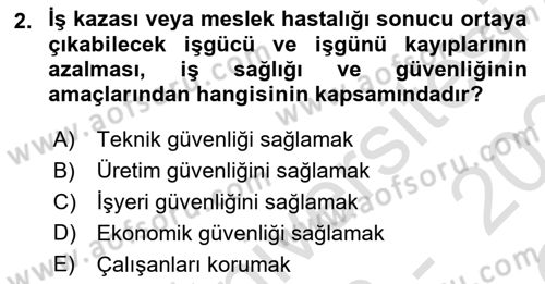 İş Sağlığı ve Güvenliği Dersi 2023 - 2024 Yılı Yaz Okulu Sınav Soruları 2. Soru
