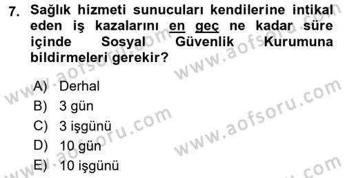 İş Sağlığı ve Güvenliği Dersi 2023 - 2024 Yılı Yaz Okulu Sınav Soruları 7. Soru