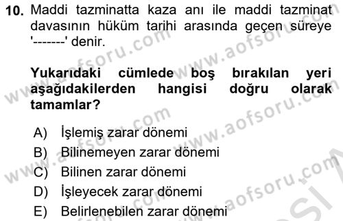 İş Sağlığı ve Güvenliği Dersi 2024 - 2025 Yılı (Final) Dönem Sonu Sınav Soruları 10. Soru