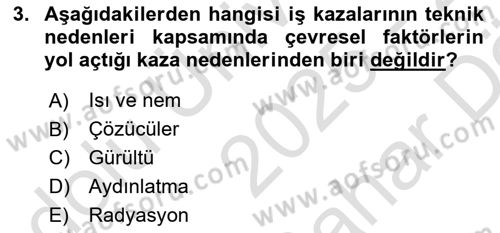 İş Sağlığı ve Güvenliği Dersi 2025 - 2026 Yılı (Vize) Ara Sınav Soruları 3. Soru