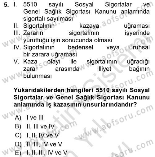 İş Sağlığı ve Güvenliği Dersi 2025 - 2026 Yılı (Vize) Ara Sınav Soruları 5. Soru