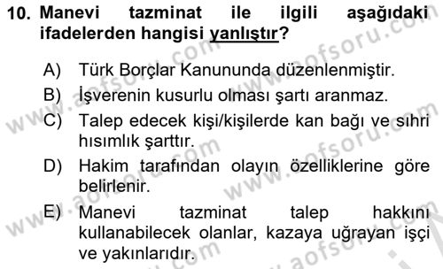 İş Sağlığı ve Güvenliği Dersi 2025 - 2026 Yılı (Final) Dönem Sonu Sınav Soruları 10. Soru