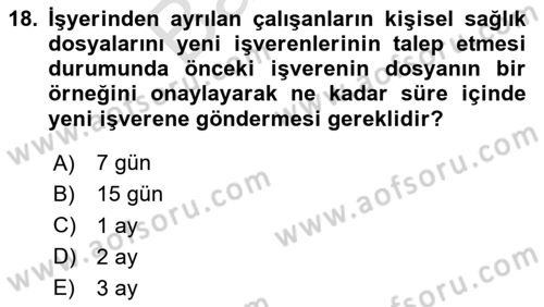 İş Sağlığı ve Güvenliği Dersi 2025 - 2026 Yılı (Final) Dönem Sonu Sınav Soruları 18. Soru