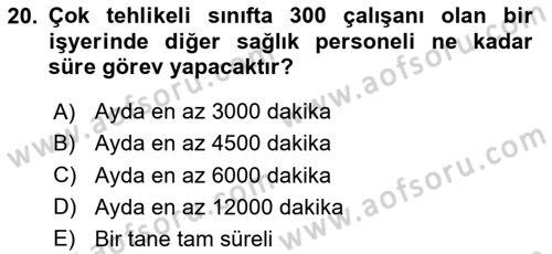 İş Sağlığı ve Güvenliği Dersi 2025 - 2026 Yılı (Final) Dönem Sonu Sınav Soruları 20. Soru