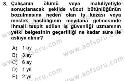 İş Sağlığı ve Güvenliği -x Dersi 2015 - 2016 Yılı Tek Ders Sınav Soruları 8. Soru