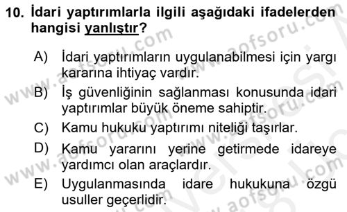 İş Sağlığı ve Güvenliği -x Dersi 2017 - 2018 Yılı 3 Ders Sınav Soruları 10. Soru