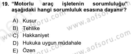 İş Sağlığı ve Güvenliği -x Dersi 2018 - 2019 Yılı (Vize) Ara Sınav Soruları 19. Soru