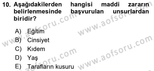 İş Sağlığı ve Güvenliği -x Dersi 2018 - 2019 Yılı (Final) Dönem Sonu Sınav Soruları 10. Soru