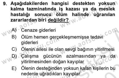 İş Sağlığı ve Güvenliği -x Dersi 2020 - 2021 Yılı Yaz Okulu Sınav Soruları 9. Soru