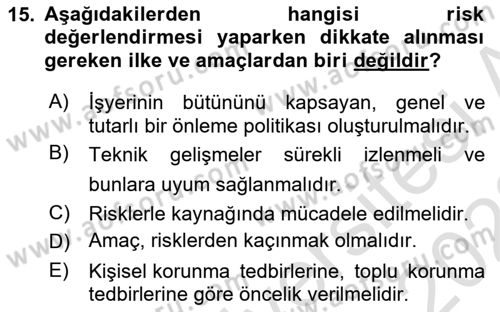İş Sağlığı ve Güvenliği -x Dersi 2021 - 2022 Yılı (Vize) Ara Sınav Soruları 15. Soru