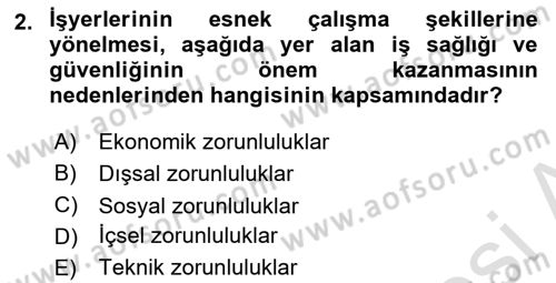 İş Sağlığı ve Güvenliği -x Dersi 2021 - 2022 Yılı (Vize) Ara Sınav Soruları 2. Soru