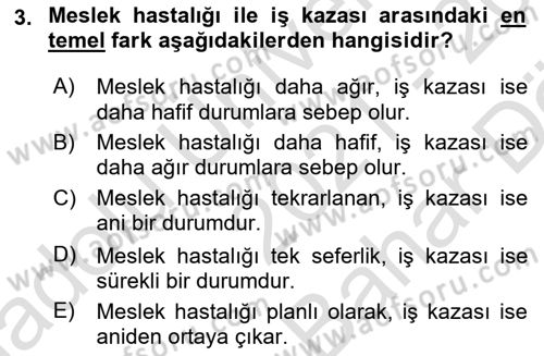 İş Sağlığı ve Güvenliği -x Dersi 2021 - 2022 Yılı (Vize) Ara Sınav Soruları 3. Soru