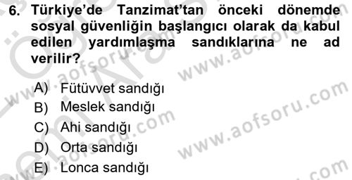 İş Sağlığı ve Güvenliği -x Dersi 2021 - 2022 Yılı (Vize) Ara Sınav Soruları 6. Soru