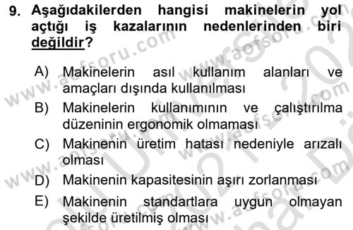 İş Sağlığı ve Güvenliği -x Dersi 2021 - 2022 Yılı (Vize) Ara Sınav Soruları 9. Soru