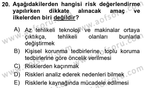İş Sağlığı ve Güvenliği -x Dersi 2023 - 2024 Yılı (Vize) Ara Sınav Soruları 20. Soru