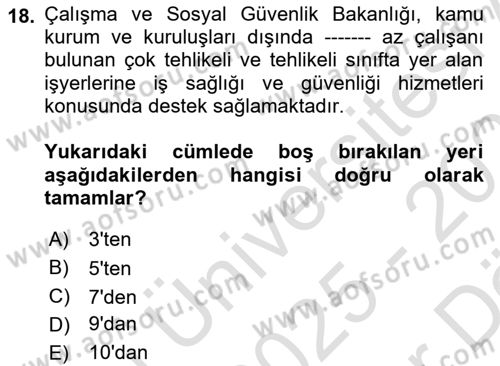 İş Sağlığı ve Güvenliği -x Dersi 2025 - 2026 Yılı (Vize) Ara Sınav Soruları 18. Soru