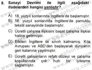 Çalışma İlişkileri Tarihi Dersi 2012 - 2013 Yılı (Vize) Ara Sınav Soruları 8. Soru