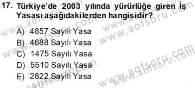 Çalışma İlişkileri Tarihi Dersi 2013 - 2014 Yılı Tek Ders Sınavı 17. Soru