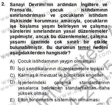 Çalışma İlişkileri Tarihi Dersi 2014 - 2015 Yılı (Final) Dönem Sonu Sınav Soruları 2. Soru