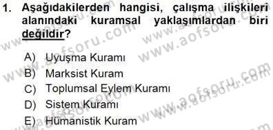 Çalışma İlişkileri Tarihi Dersi 2015 - 2016 Yılı (Vize) Ara Sınavı 1. Soru