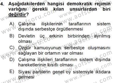 Çalışma İlişkileri Tarihi Dersi 2015 - 2016 Yılı (Vize) Ara Sınav Soruları 4. Soru