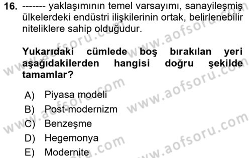 Çalışma İlişkileri Tarihi Dersi 2017 - 2018 Yılı 3 Ders Sınav Soruları 16. Soru
